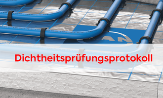 Protokoll Dichtheitsprüfung